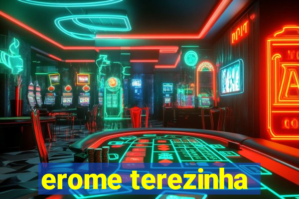 erome terezinha